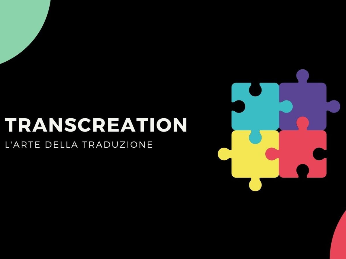 Transcreation: l’arte della traduzione